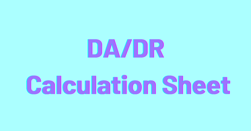 DA/DR Calculation Sheet