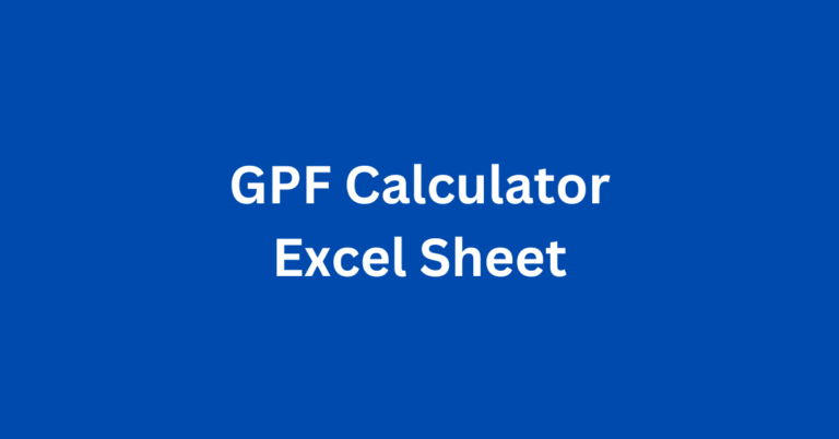 GPF Calculation Excel Sheet I Simple GPF Calculator