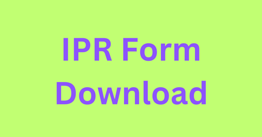 IPR Form Download
