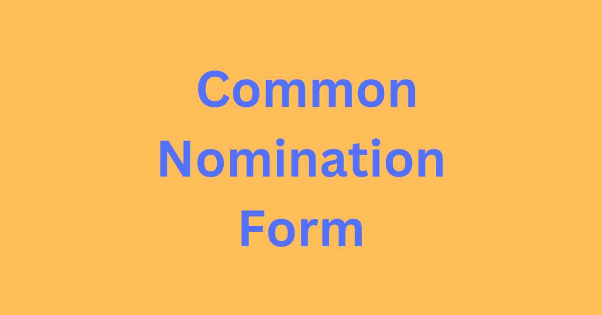 Common Nomination Form