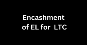 Application for Encashment of Earned Leave while availing LTC
