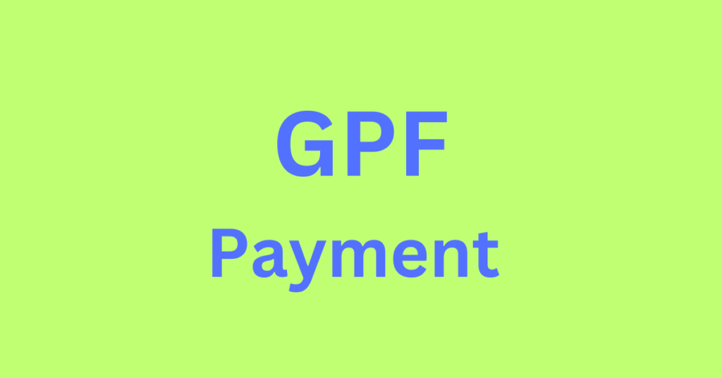 Final GPF Payment