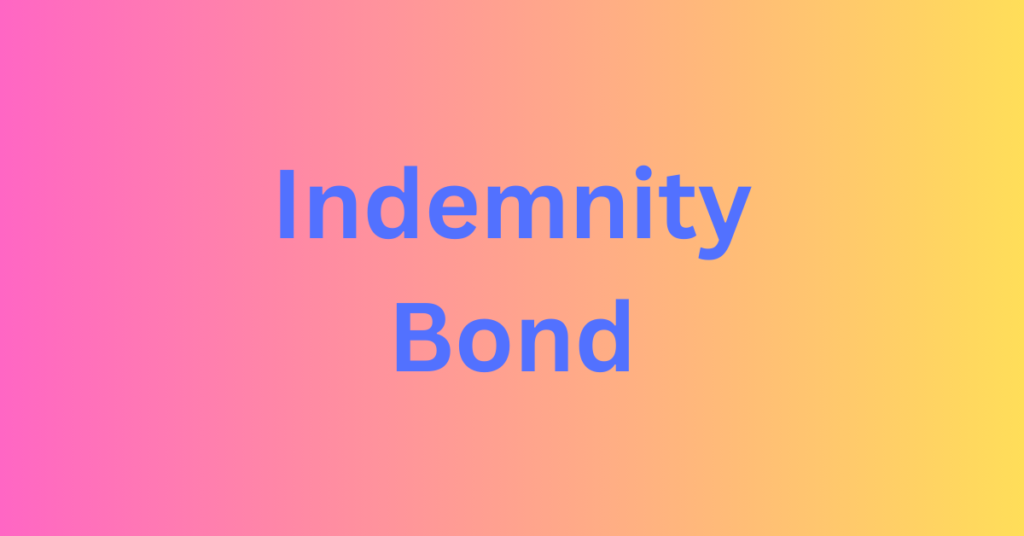 Indemnity Bond
