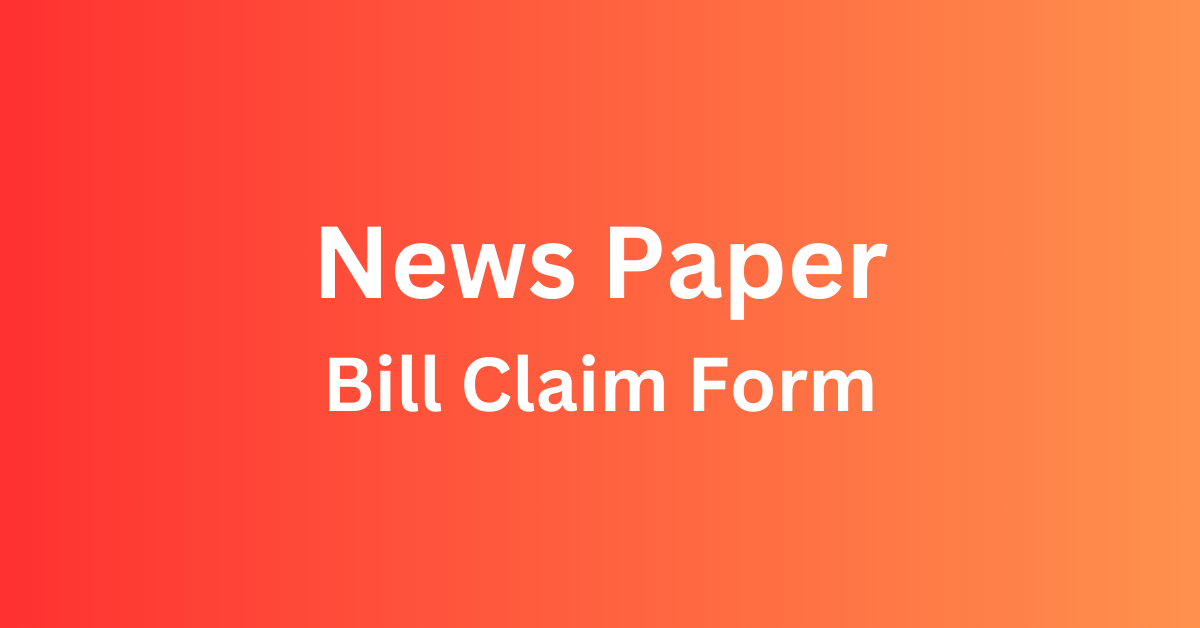 News Paper Bill Claim Form