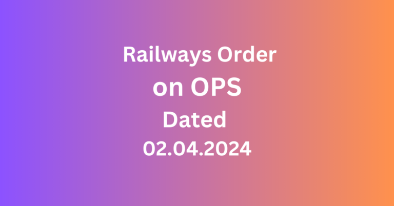 One Time Option for NPS to OPS for Railways Employees