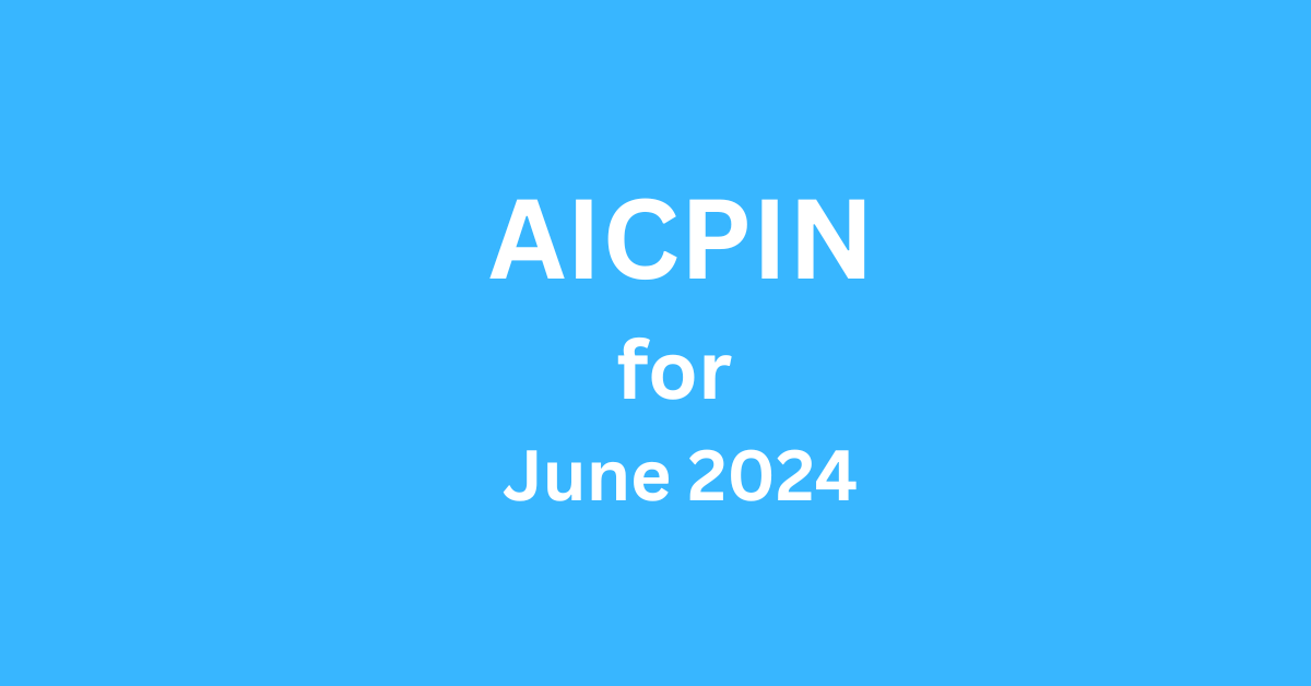 AICPIN for June 2024