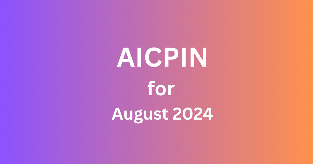 AICPIN for August 2024