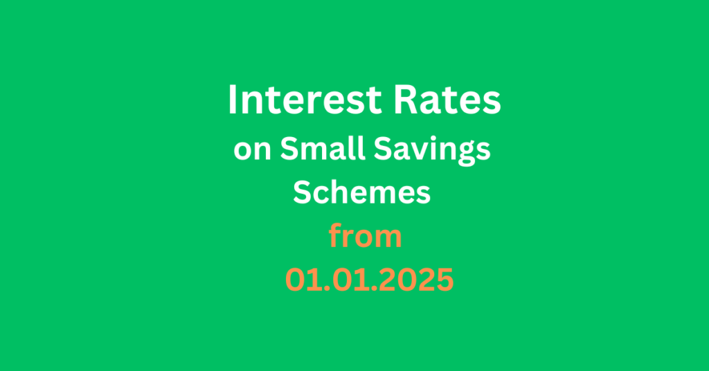 Interest Rates on Small Savings Schemes for 4th quarter