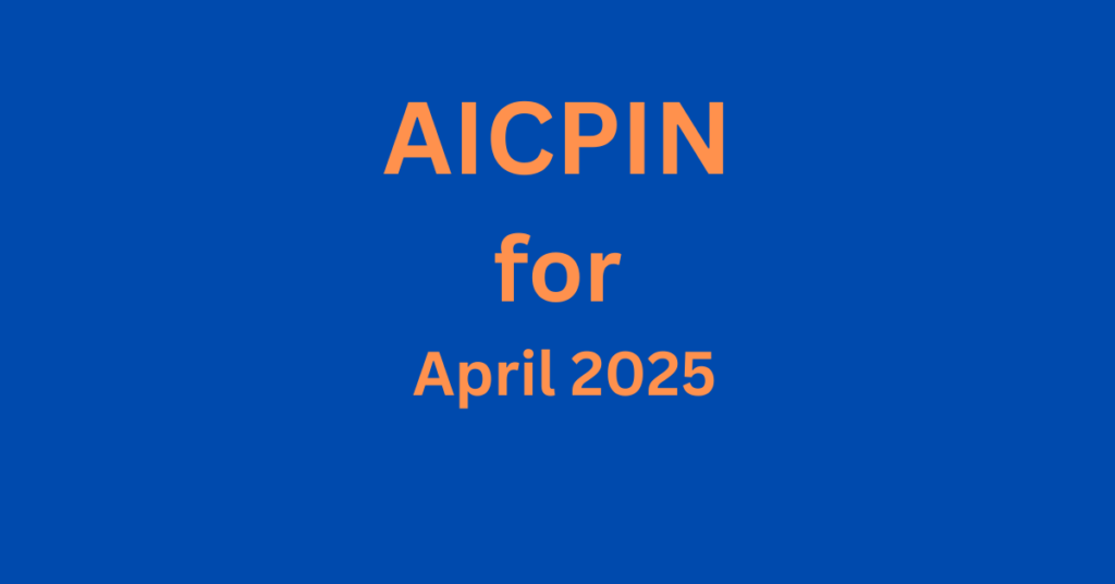 AICPIN for April 2025