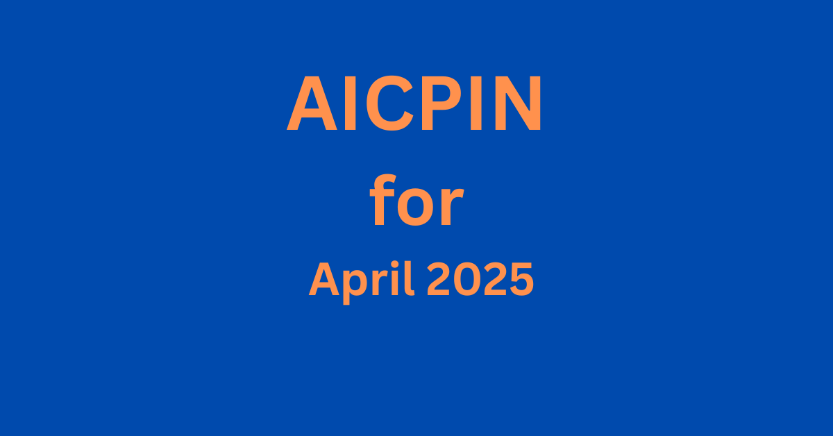 AICPIN for April 2025