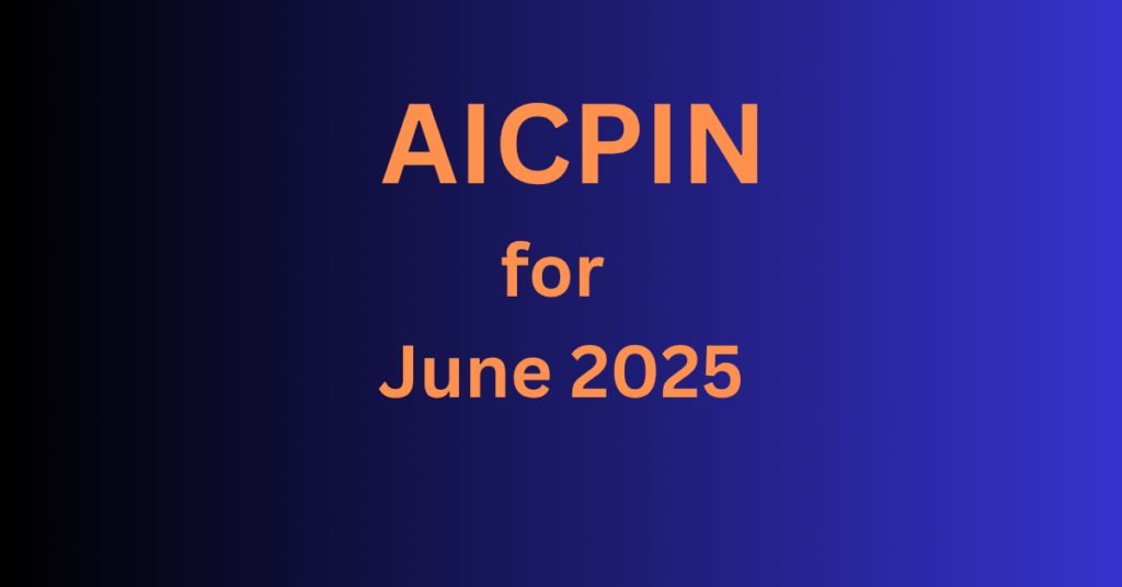 AICPIN for June 2025